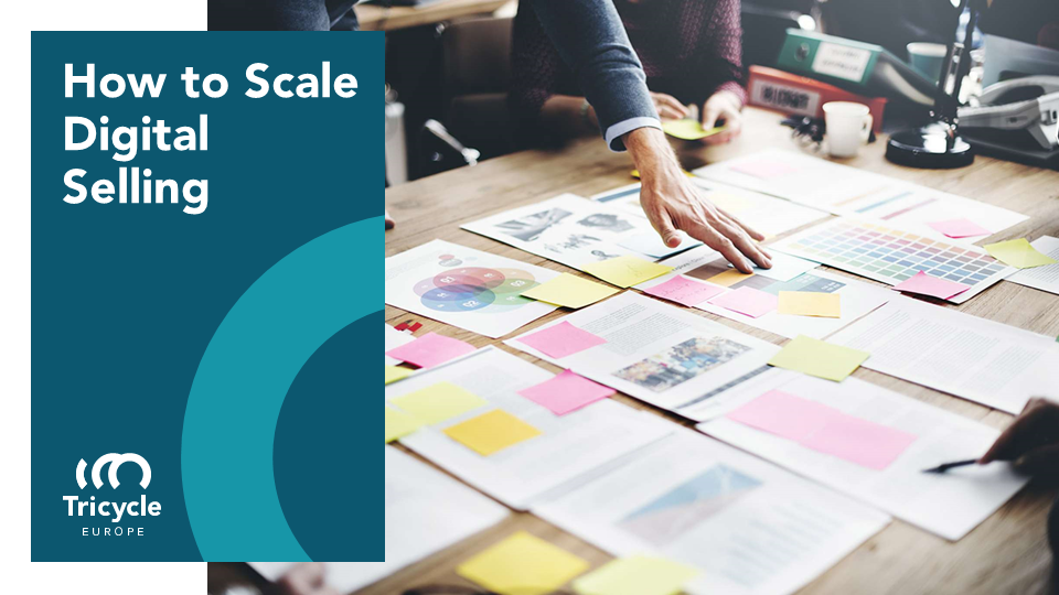 How to Scale Digital Selling