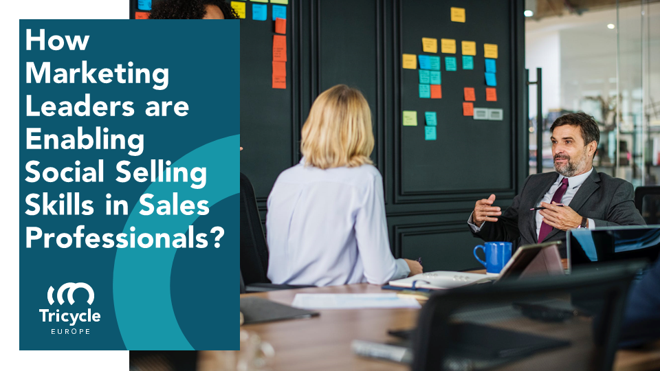 How Marketing Leaders Are Enabling Social Selling Skills In Sales Professionals?