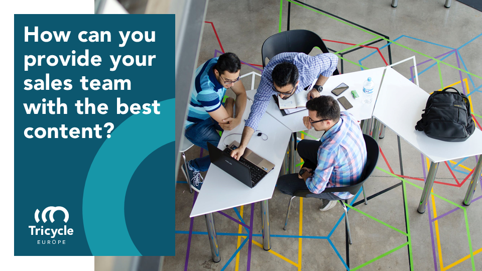 How Can You Provide Your Sales Team With The Best Content?