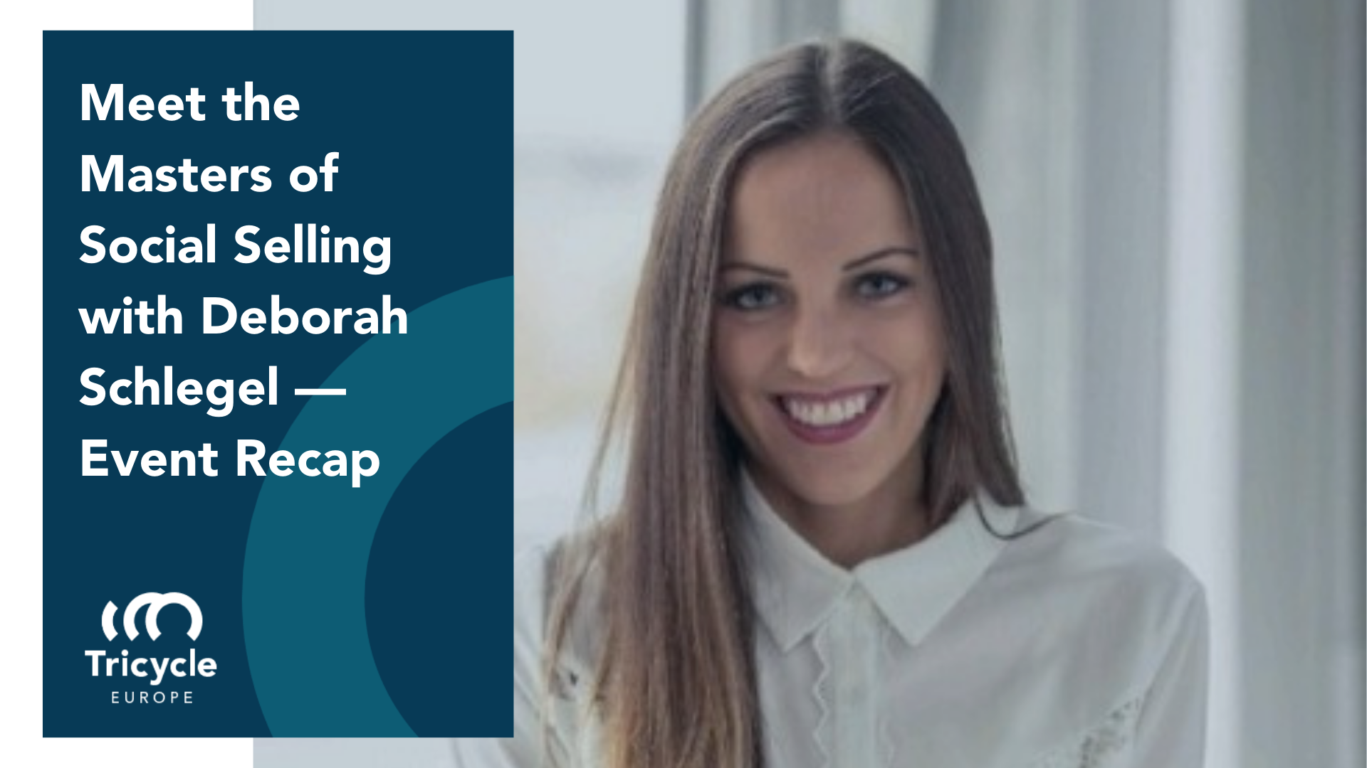 Meet the Masters of Social Selling with Deborah Schlegel — Event Recap