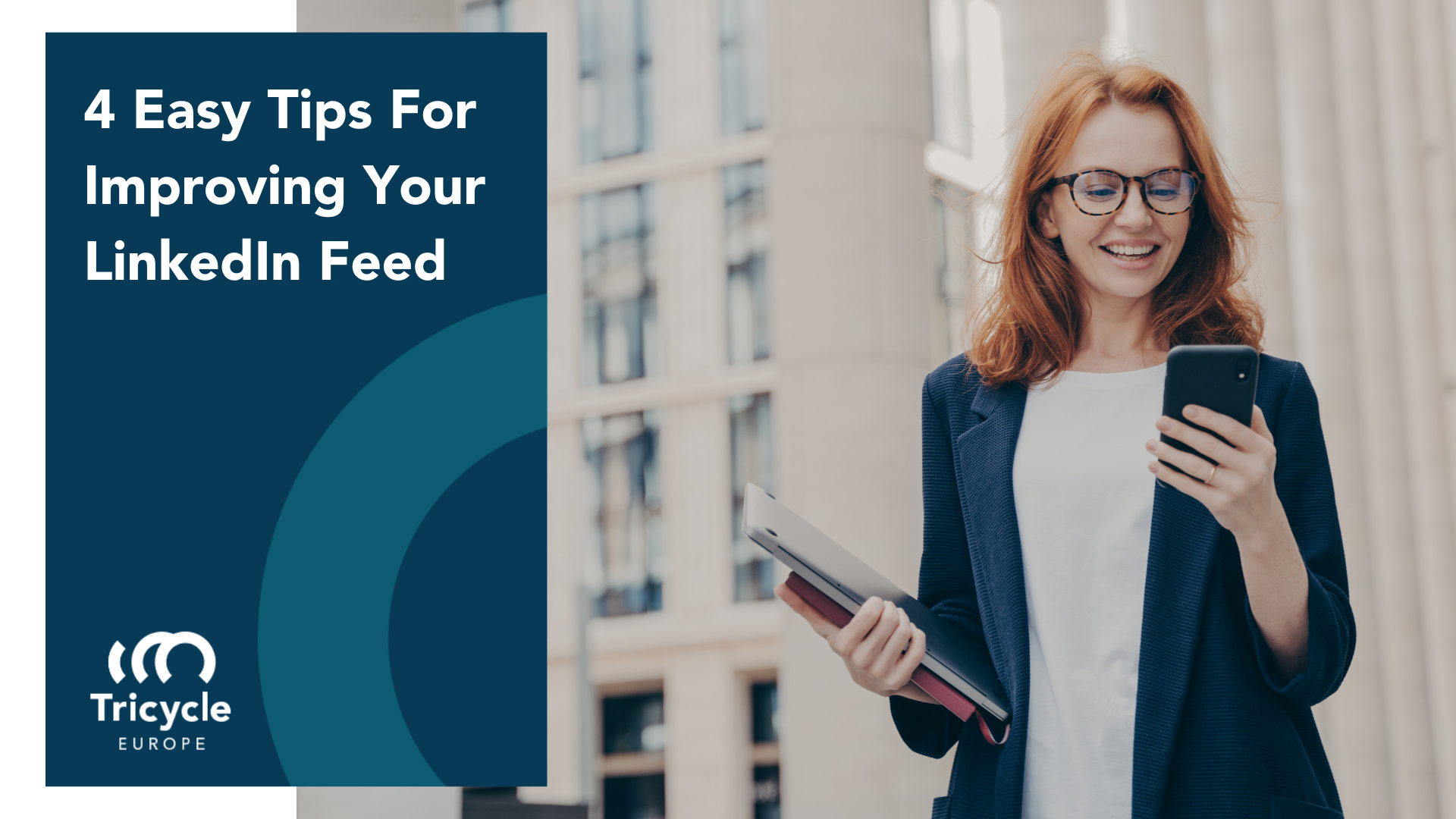 4 Easy Tips For Improving Your LinkedIn Feed